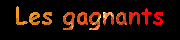 Les gagnants